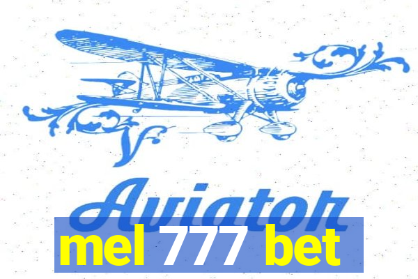 mel 777 bet